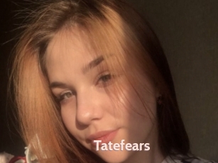 Tatefears