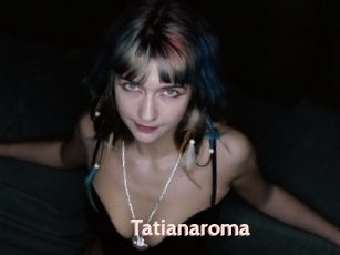 Tatianaroma