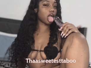 Thaasweetesttaboo