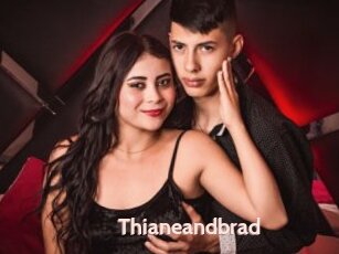 Thianeandbrad