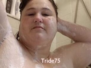 Tride75