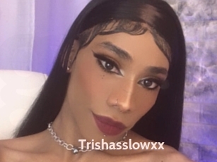 Trishasslowxx