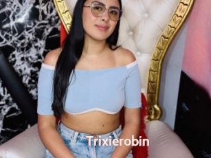 Trixierobin