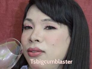 Tsbigcumblaster
