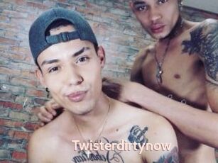 Twisterdirtynow