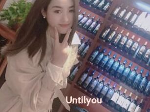 Untilyou