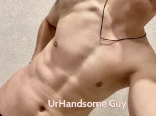 UrHandsome_Guy