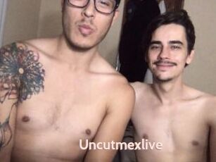Uncutmexlive