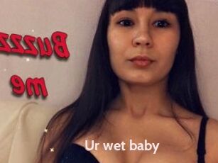 Ur_wet_baby