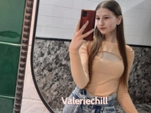 Valeriechill