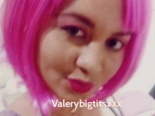 Valerybigtitsxxx