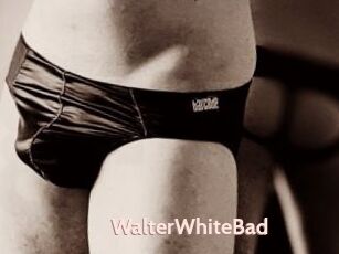 WalterWhiteBad