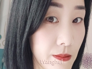 Wanghui