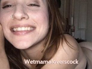 Wetmamaloverscock