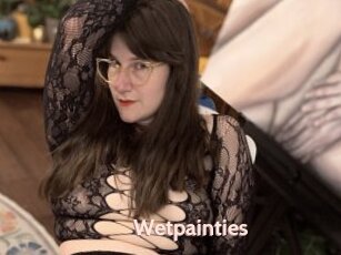 Wetpainties