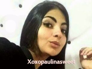 Xoxopaulinasweet