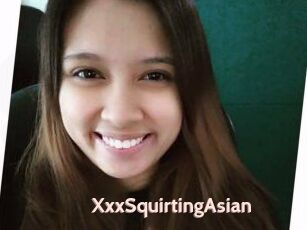 XxxSquirtingAsian