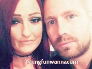 Youngfunwannacum