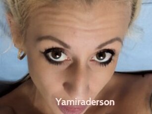 Yamiraderson