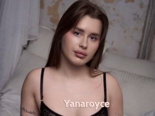 Yanaroyce