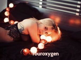 Youroxygen