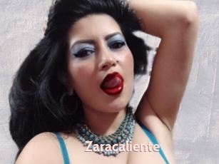 Zaracaliente