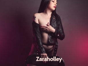 Zaraholley